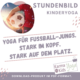 stundenbild kinderyoga fußball