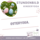 kinderyoga stundenbild ostern