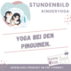 Kinderyoga Stundenbild 6 bis 9 Jahre