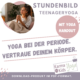 yoga erste periode