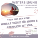 weiterbildung kinderyoga
